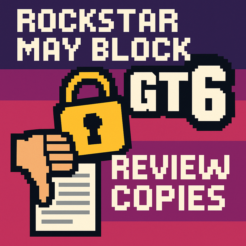 Rockstar May Block GTA 6 Review Copies | Analysis by Brian Moineau