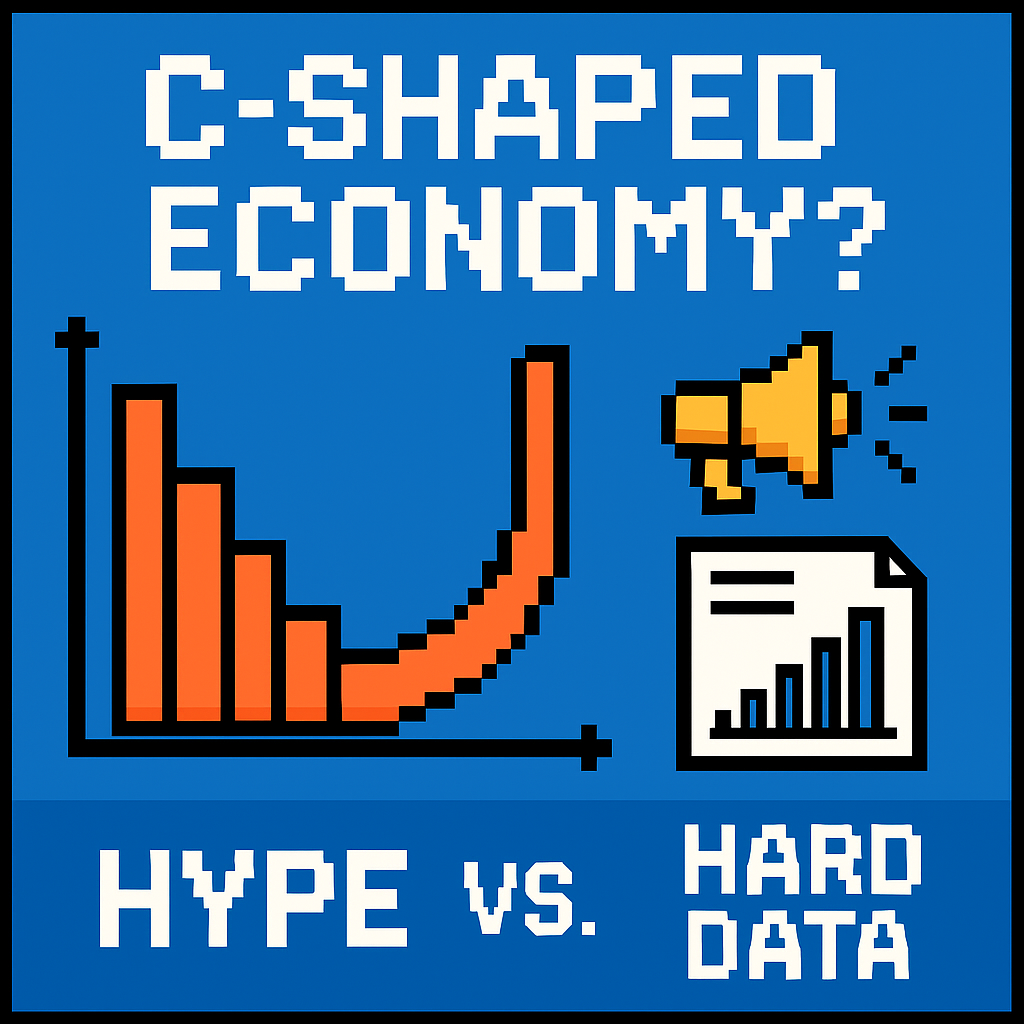 C‑Shaped Economy? Hype vs. Hard Data | Analysis by Brian Moineau