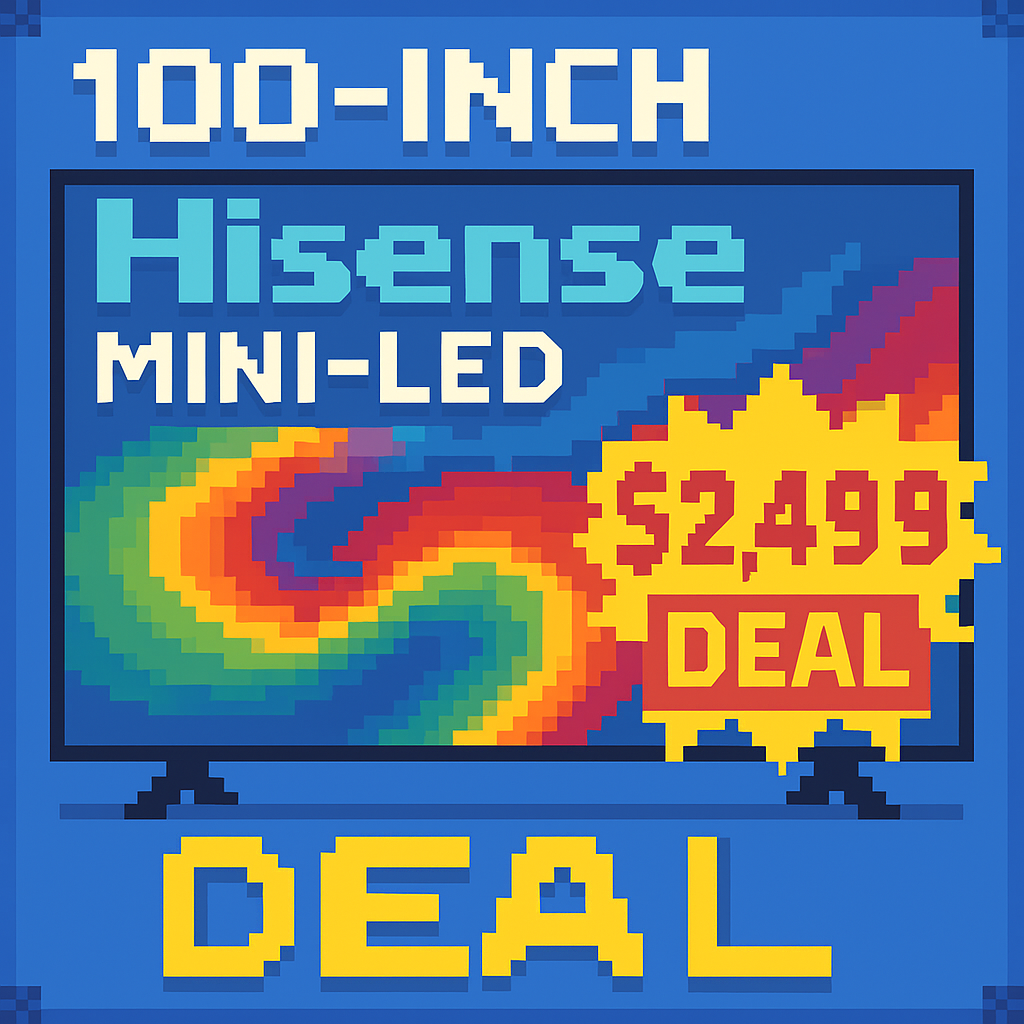 100‑Inch Hisense Mini‑LED Hits $2,499 Deal | Analysis by Brian Moineau